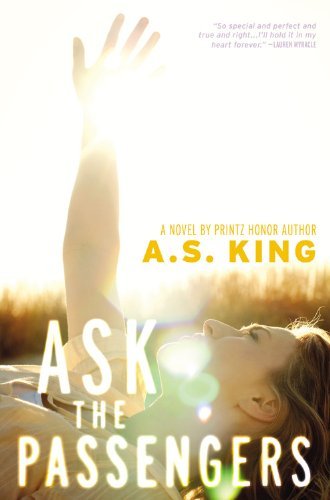 A. S. King/Ask the Passengers